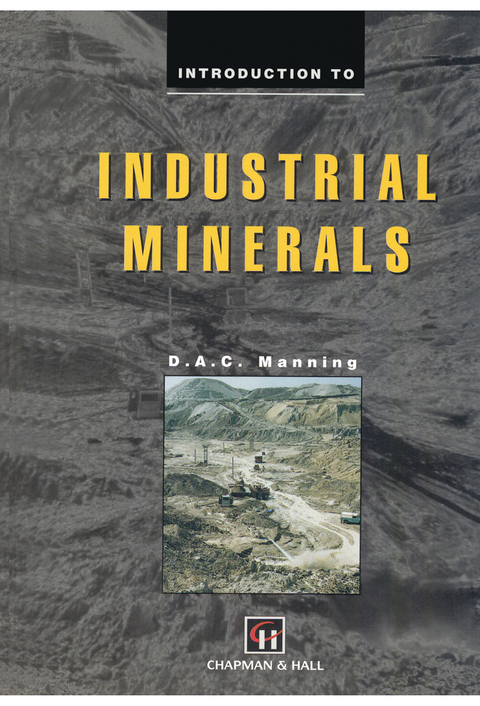 Introduction to Industrial Minerals - D.A.C. Manning