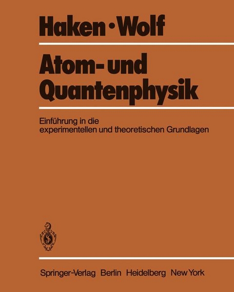 Atom- Und Quantenphysik - H Haken, H C Wolf