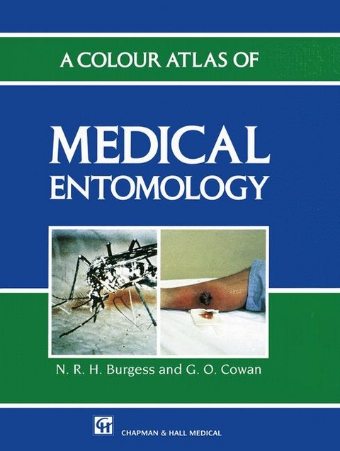 A Colour Atlas of Medical Entomology - Nicholas R. H. Burgess, G.O. Cowan