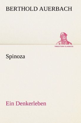 Spinoza - Berthold Auerbach