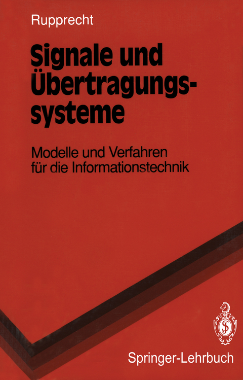 Signale und Übertragungssysteme - Werner Rupprecht