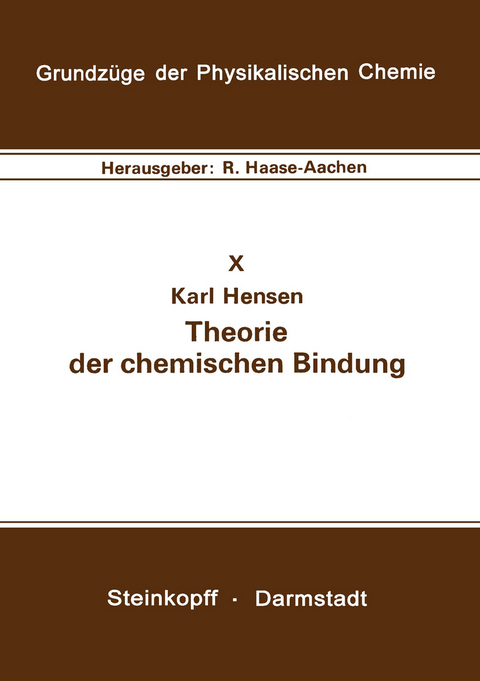 Theorie der chemischen Bindung - K. Hensen