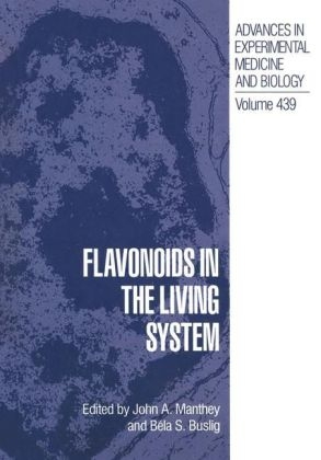 Flavonoids in the Living System - 