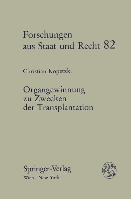 Organgewinnung zu Zwecken der Transplantation - Christian Kopetzki