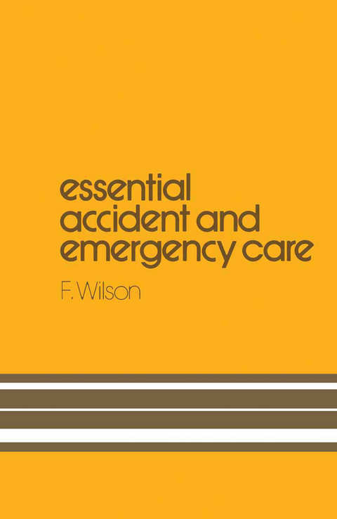 Essential Accident and Emergency Care - 
