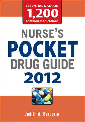 Nurse's Pocket Drug Guide 2012 - Judith Barberio