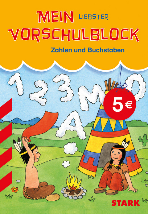 Rucksackblock Vorschule - Zahlen und Buchstaben Sonderausgabe (Motiv Wigwam) - Yvonne Skowronek