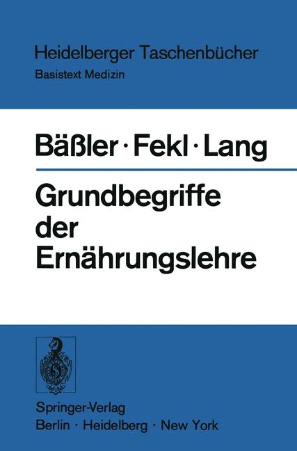 Grundbegriffe Der Ern Hrungslehre - Karl-H B Ler, Werner Fekl, Konrad Lang