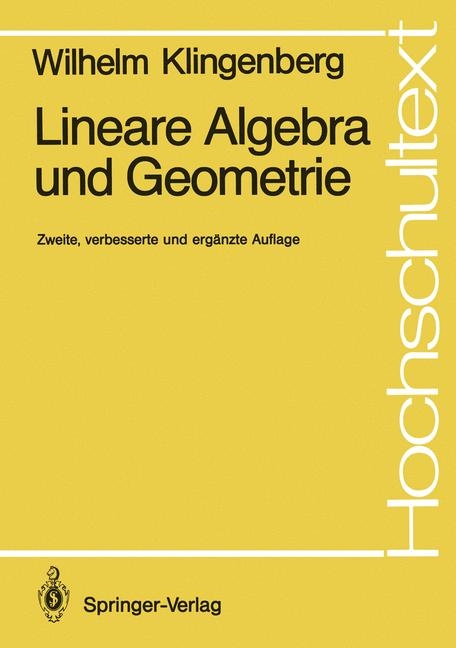 Lineare Algebra und Geometrie - Wilhelm Klingenberg