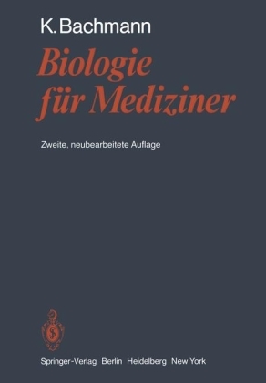 Biologie für Mediziner - K. Bachmann