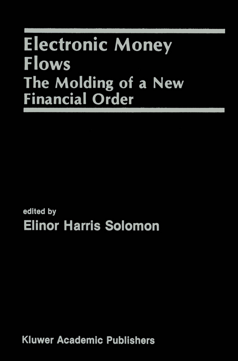 Electronic Money Flows - Elinor Solomon