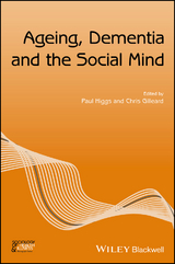 Ageing, Dementia and the Social Mind - 