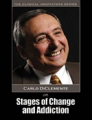 Stages of Change and Addiction Curriculum with DVD - Carlo Diclemente