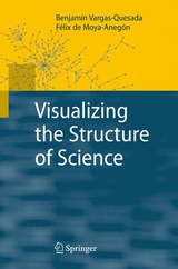 Visualizing the Structure of Science - Benjamín Vargas-Quesada, Félix de Moya-Anegón