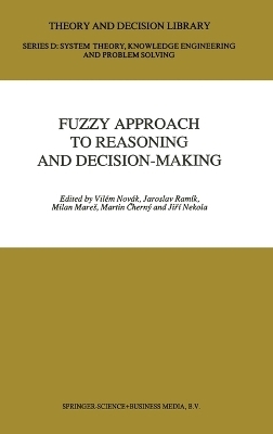 Fuzzy Approach to Reasoning and Decision-making - 