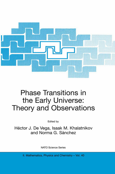 Phase Transitions in the Early Universe: Theory and Observations - 