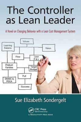 The Controller as Lean Leader - Sue Elizabeth Sondergelt