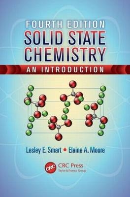 Solid State Chemistry - Elaine A. Moore, Lesley E. Smart