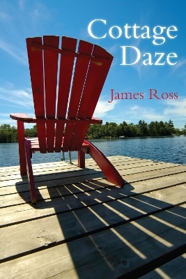 Cottage Daze - James Ross