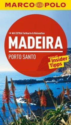 MARCO POLO Reiseführer Madeira, Porto Santo - Rita Henss