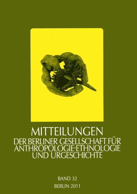 Mitteilungen der Berliner Gesellschaft für Anthropologie, Ethnologie und Urgeschichte / Mitteilungen der Berliner Gesellschaft für Anthropologie, Ethnologie und Urgeschichte