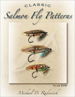 Classic Salmon Fly Patterns - Michael Radencich