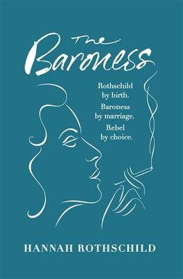 The Baroness - Hannah Rothschild