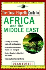 Global Etiquette Guide to Africa and the Middle East -  Dean Foster
