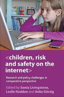 Children, Risk and Safety on the Internet - 
