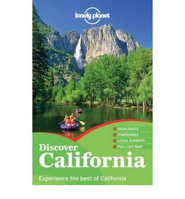 Lonely Planet Discover California -  Lonely Planet, Beth Kohn, Andrew Bender, Sara Benson, Alison Bing