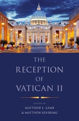The Reception of Vatican II - 