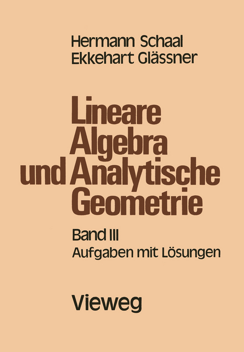 Lineare Algebra und Analytische Geometrie - Hermann Schaal