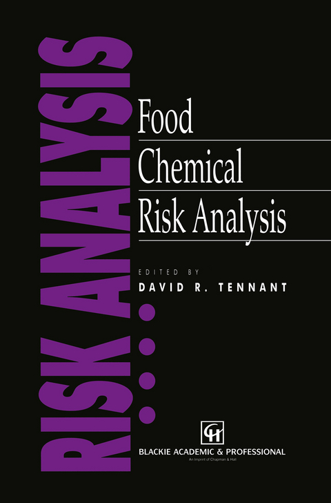 Food Chemical Risk Analysis - David R. Tennant