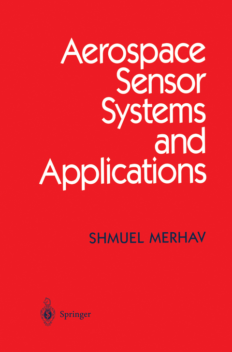 Aerospace Sensor Systems and Applications - Shmuel Merhav