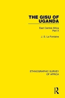 The Gisu of Uganda - J. S. La Fontaine