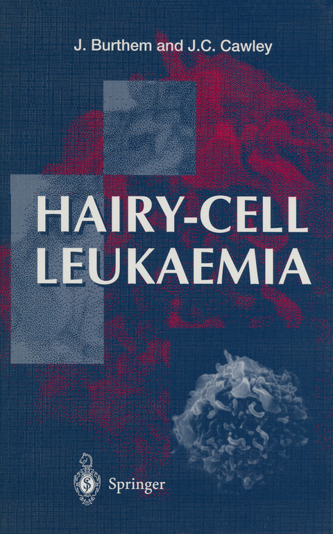 Hairy-cell Leukaemia - John Burthem, John C. Cawley