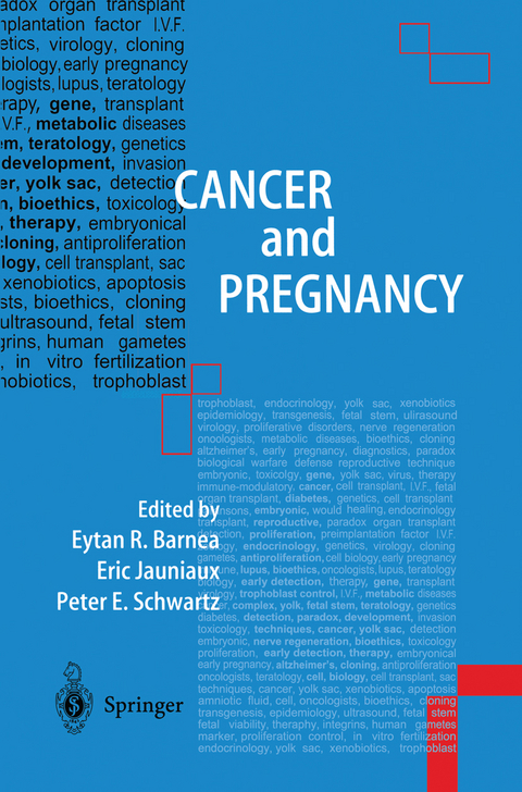 Cancer and Pregnancy - 