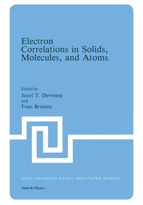 Electron Correlations in Solids, Molecules, and Atoms - 