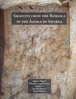Graffiti from the Basilica in the Agora of Smyrna - 
