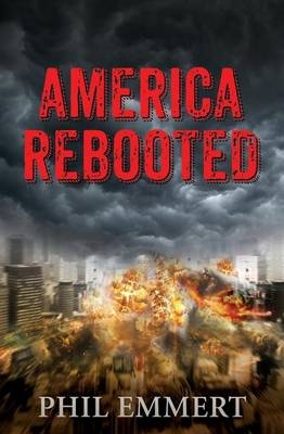 America Rebooted - Phil Emmert