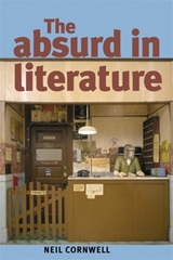 The Absurd in Literature -  Neil Cornwell