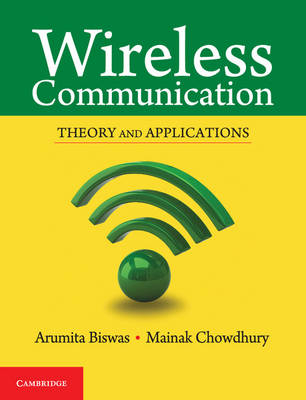 Wireless Communication - Mainak Chowdhury, Arumita Biswas