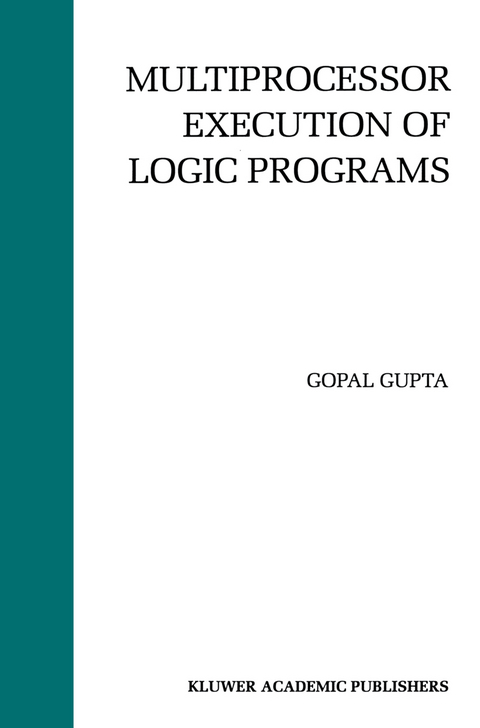 Multiprocessor Execution of Logic Programs - Gopal Gupta