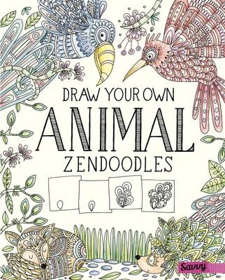 Draw Your Own Animal Zendoodles - Abby Huff