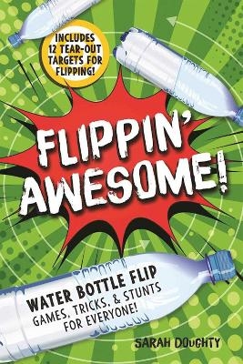 Flippin' Awesome - Sarah Doughty
