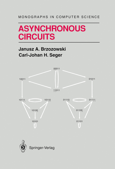 Asynchronous Circuits - Janusz A. Brzozowski, Carl-Johan H. Seger