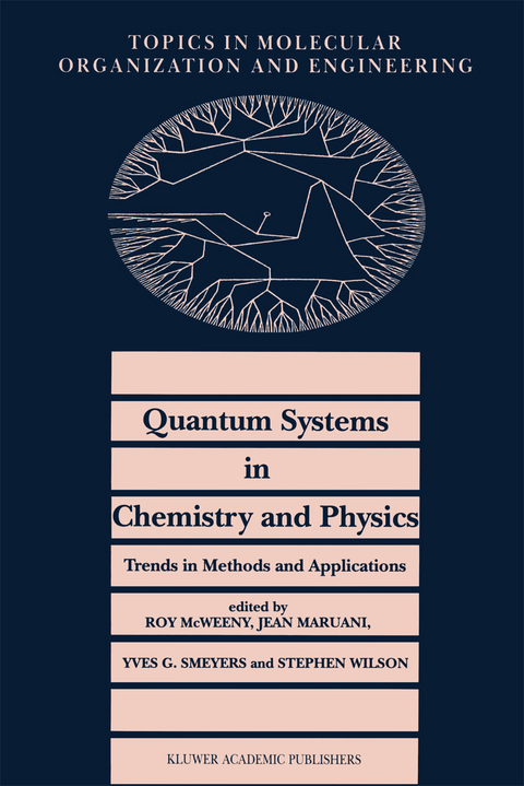 Quantum Systems in Chemistry and Physics. Trends in Methods and Applications - 