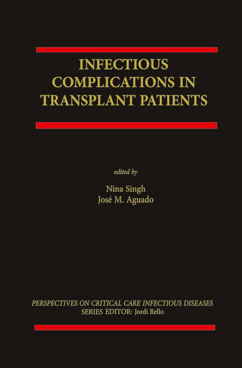 Infectious Complications in Transplant Recipients - 