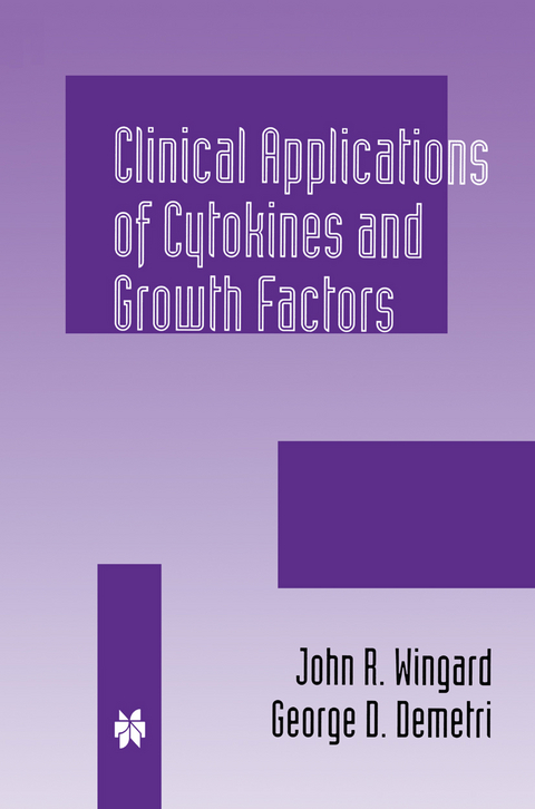 Clinical Applications of Cytokines and Growth Factors - 
