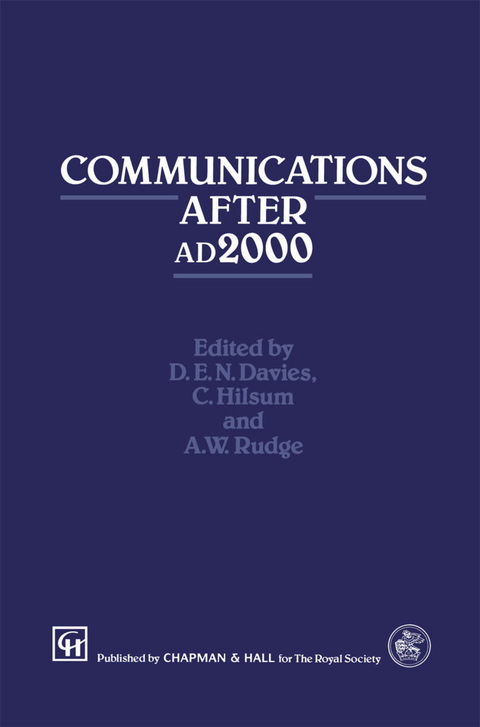 Communications After ad2000 - D.E.N. Davies, C. Hilsum, A.W. Rudge